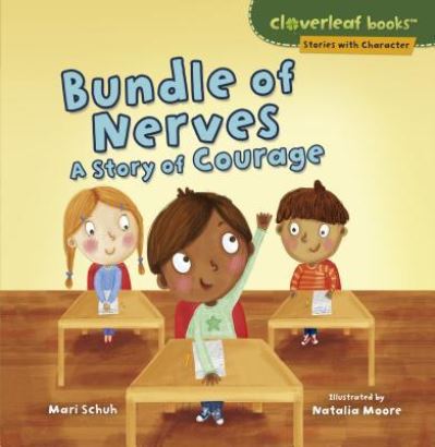 Bundle of Nerves A Story of Courage - Mari Schuh - Książki - Lerner Publishing Group - 9781541510661 - 2018