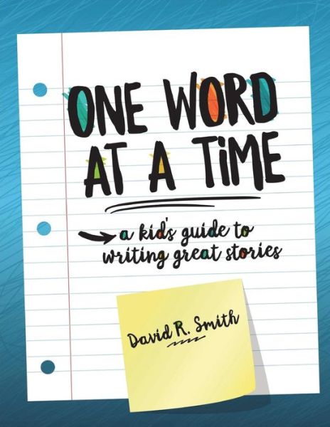 Cover for David R Smith · One Word at a Time (Paperback Book) (2017)