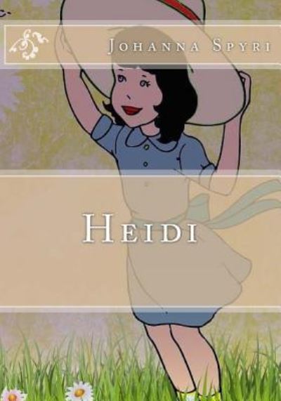 Cover for Johanna Spyri · Heidi (Paperback Book) (2017)