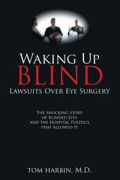 Cover for MD Mba Harbin · Waking Up Blind (Pocketbok) (2017)
