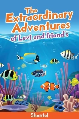 Cover for Shantel · The Extraordinary Adventures of Levi and friend's (Paperback Bog) (2020)