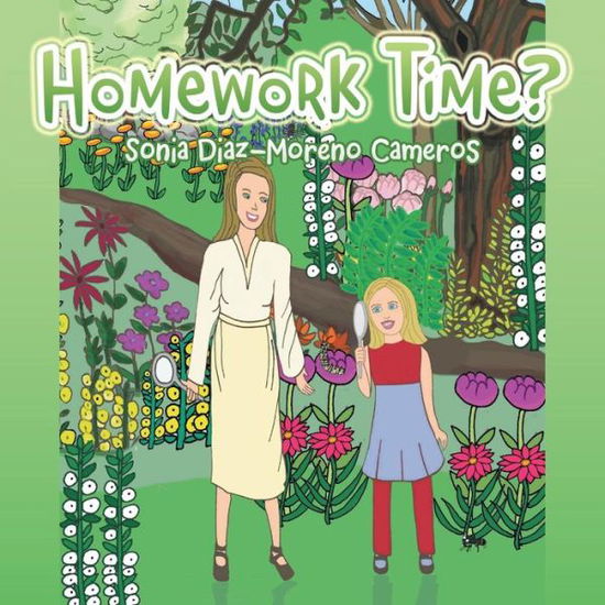 Cover for Sonia Diaz-Moreno Cameros · Homework Time? (Paperback Book) (2018)