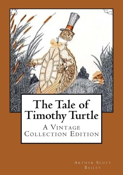 Cover for Arthur Scott Bailey · The Tale of Timothy Turtle (Pocketbok) (2017)