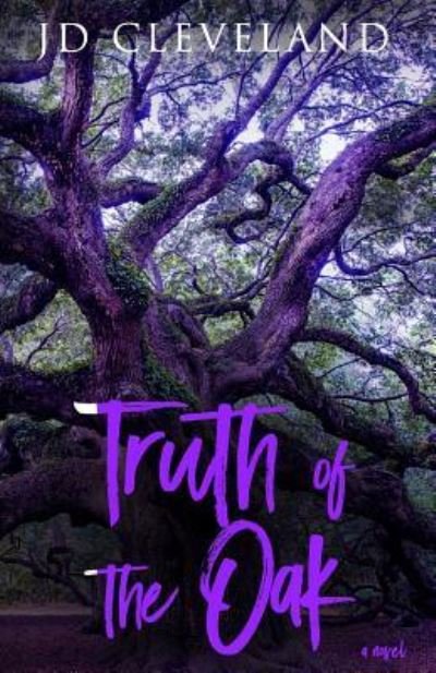 Cover for Jd Cleveland · Truth of the Oak (Paperback Book) (2017)