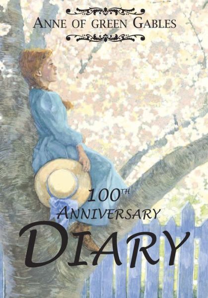 Cover for Lucy Maud Montgomery · Anne of Green Gables Diary (Book) [100th Anniversary Ed. edition] (2008)