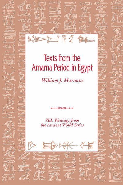 Cover for William J. Murnane · Texts from the Amarna Period in Egypt (Paperback Book) (1995)