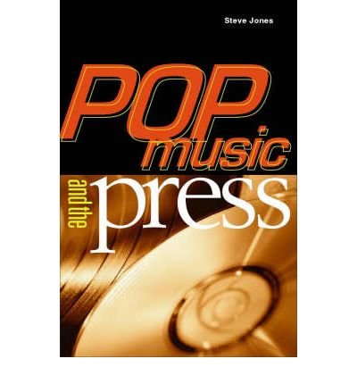 Cover for Steve Jones · Pop Music And The Press - Sound Matters (Paperback Bog) (2002)