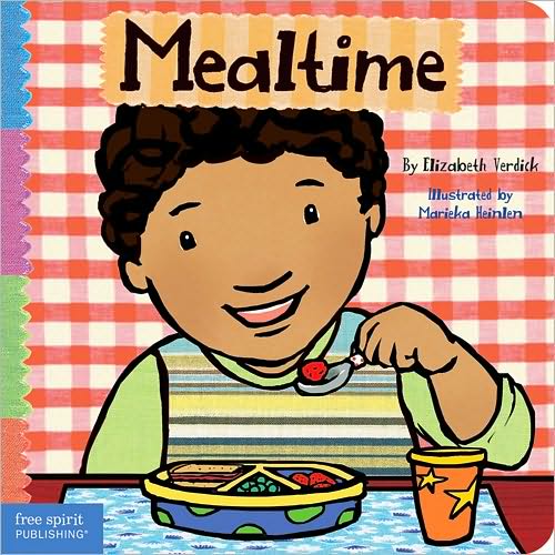 Mealtime - Elizabeth Verdick - Books - Free Spirit Publishing Inc.,U.S. - 9781575423661 - April 1, 2011