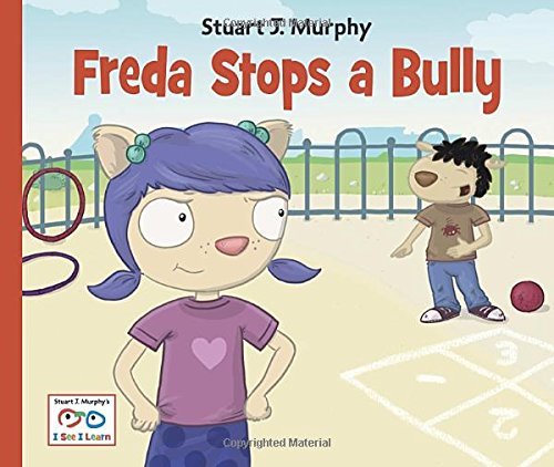 Cover for Stuart J. Murphy · Freda Stops a Bully - I See I Learn (Inbunden Bok) (2012)