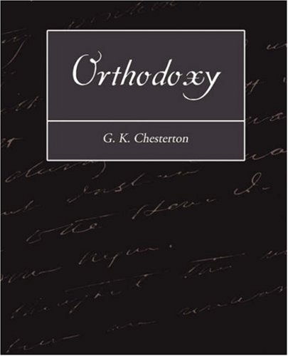 Cover for G. K. Chesterton · Orthodoxy (Paperback Book) (2007)