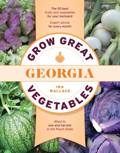 Cover for Ira Wallace · Grow Great Vegetables in Georgia (Book) (2020)