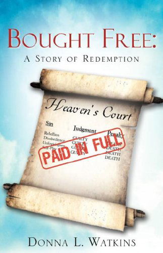 Cover for Donna L. Watkins · Bought Free (Paperback Book) (2007)