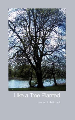 Cover for Jannah A. Mitchell · Like a Tree Planted (Paperback Book) (2008)