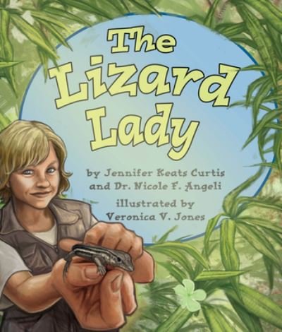 Cover for Jennifer Keats Curtis · The Lizard Lady (Hardcover Book) (2018)