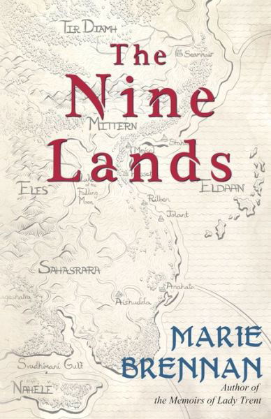 Cover for Marie Brennan · The Nine Lands (Paperback Book) (2019)