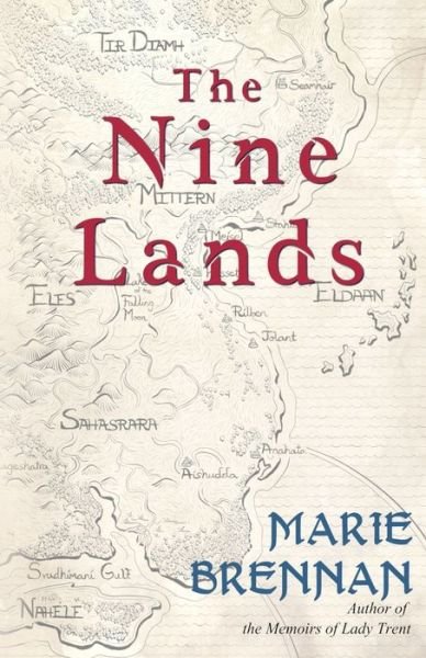 Cover for Marie Brennan · The Nine Lands (Paperback Bog) (2019)