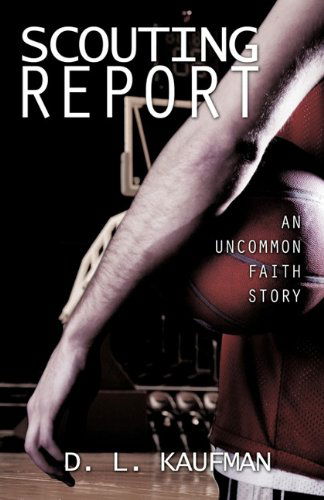 Cover for D. L. Kaufman · Scouting Report (Paperback Book) (2010)