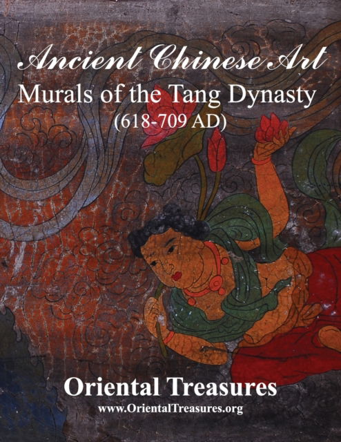 Cover for Chang Yang · Ancient Chinese Art Murals of the Tang Dynasty (618-709 AD) (Paperback Book) (2022)