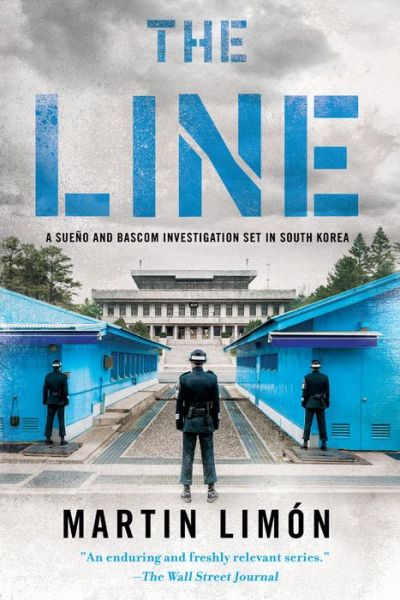 Cover for Martin Limon · The Line: Sueno and Bascom #13 (Hardcover Book) (2018)