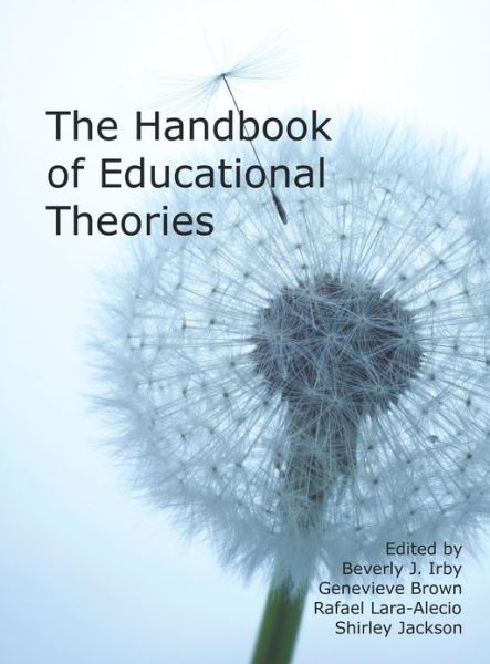 Cover for Beverly J Irby · The Handbook of Educational Theories (Hc) (Hardcover Book) (2013)