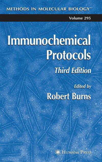 Cover for Robert Burns · Immunochemical Protocols - Methods in Molecular Biology (Paperback Book) [Softcover reprint of hardcover 3rd ed. 2005 edition] (2010)