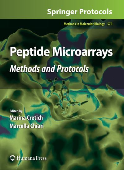 Peptide Microarrays: Methods and Protocols - Methods in Molecular Biology -  - Books - Humana Press Inc. - 9781617796661 - March 7, 2012
