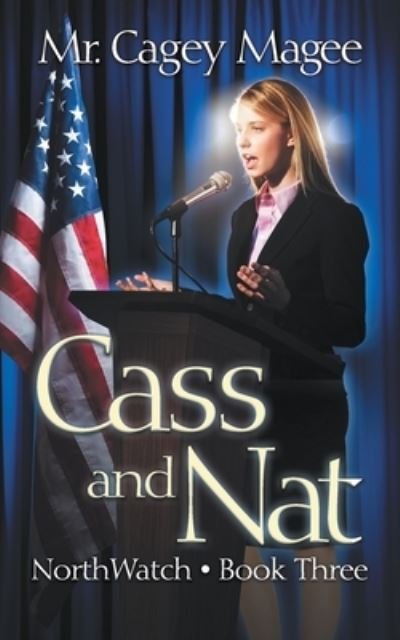 Cover for Cagey Magee · Cass and Nat (Book) (2020)