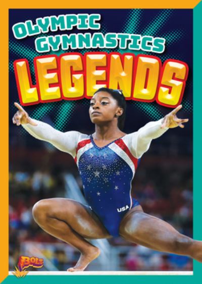 Olympic Gymnastics Legends - Marty Gitlin - Książki - Black Rabbit Books - 9781623102661 - 2022