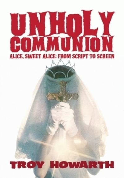 Cover for Troy Howarth · Unholy Communion (Pocketbok) (2021)