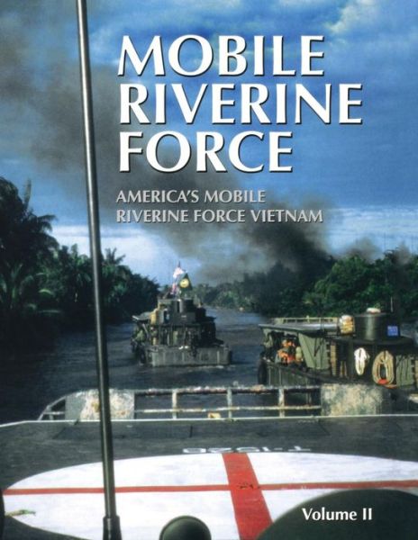 Cover for Turner Publishing · Mobile Riverine Force - Vol II (Paperback Book) [Limited edition] (2005)