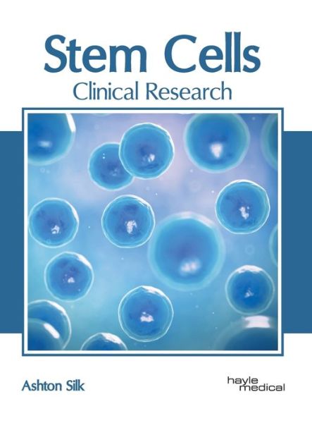 Cover for Ashton Silk · Stem Cells: Clinical Research (Hardcover Book) (2020)