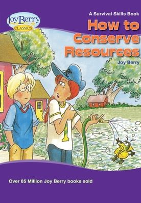 Cover for Joy Berry · How to Conserve Resources (Book) (2020)