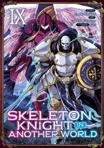 Cover for Ennki Hakari · Skeleton Knight in Another World (Manga) Vol. 9 - Skeleton Knight in Another World (Manga) (Paperback Bog) (2022)
