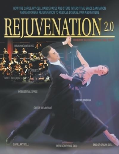 Cover for Robert Buckingham Facp MD · Rejuvenation 2.0 (Paperback Book) (2019)