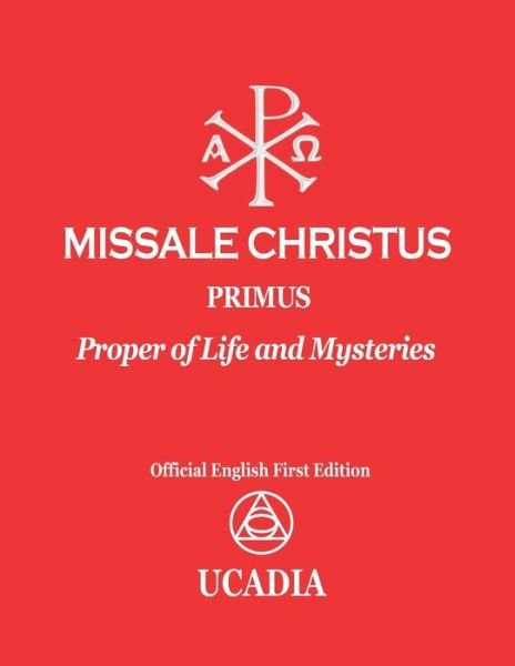 Cover for Ucadia · Missale Christus - Primus (Paperback Bog) (2020)