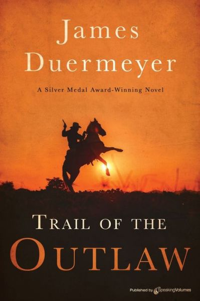 Cover for James Duermeyer · Trail of the Outlaw (Pocketbok) (2020)