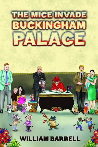 Cover for William Barrell · The Mice Invade Buckingham Palace (Paperback Book) (2020)