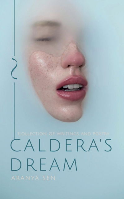 Cover for Aranya Sen · Caldera's Dream (Paperback Book) (2020)