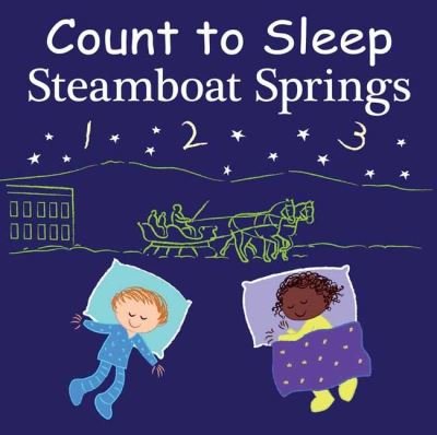 Cover for Adam Gamble · Count to Sleep Steamboat Springs - Count To Sleep (Board book) (2022)