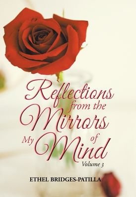 Cover for Ethel Bridges-Patilla · Reflections from the Mirrors of My Mind (Hardcover Book) (2021)