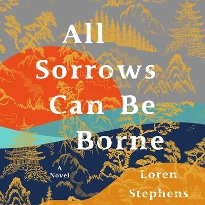 All Sorrows Can Be Borne - Loren Stephens - Music - HighBridge Audio - 9781665188661 - May 11, 2021