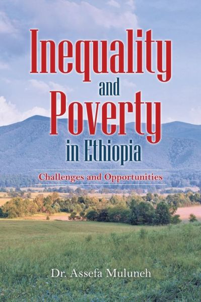 Cover for Dr Assefa Muluneh · Inequality and Poverty in Ethiopia (Paperback Book) (2021)