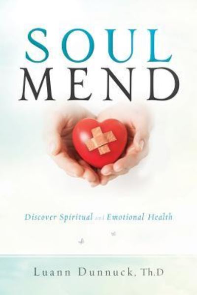 Cover for Luann Dunnuck · Soul Mend (Paperback Book) (2019)