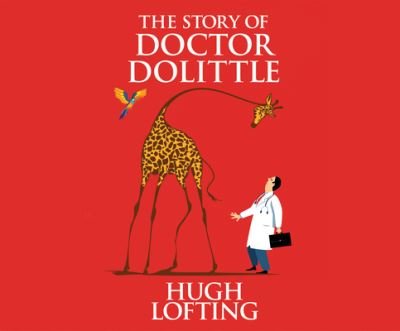 Cover for Hugh Lofting · The Story of Doctor Dolittle (CD) (2020)