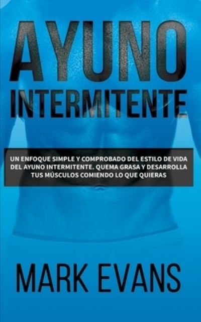 Cover for Mark Evans · Ayuno Intermitente (Paperback Bog) (2019)