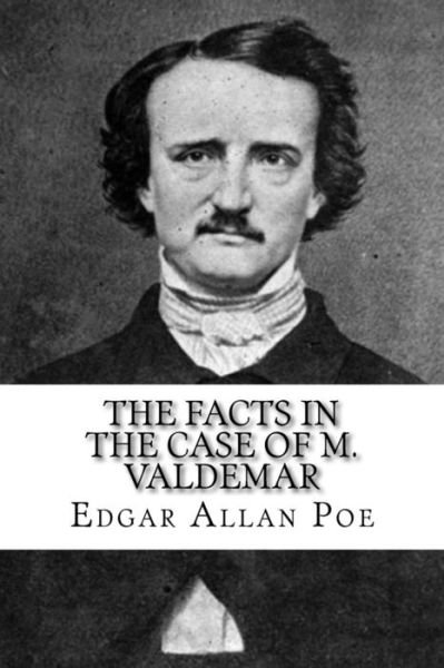 Cover for Edgar Allan Poe · The Facts in the Case of M. Valdemar (Paperback Bog) (2018)
