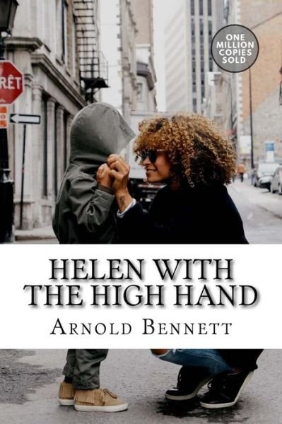 Cover for Arnold Bennett · Helen with the High Hand (Paperback Book) (2018)
