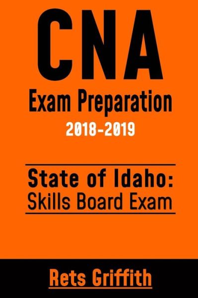 Cover for Rets Griffith · CNA Exam Preparation 2018-2019 (Paperback Book) (2018)