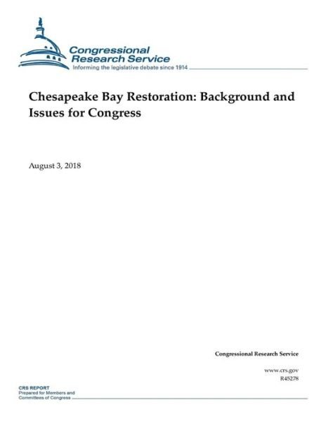 Cover for Congressional Research Service · Chesapeake Bay Restoration (Taschenbuch) (2018)