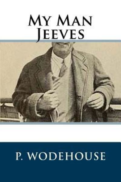 Cover for P G Wodehouse · My Man Jeeves (Pocketbok) (2018)